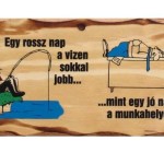 Fatábla EGY Rossz NAP A Vizen